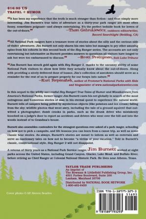 Hey Ranger 2: More True Tales of Humor & Misadventure from the Great Outdoors