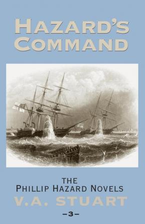 Hazard's Command: 3 (The Phillip Hazard Novels)