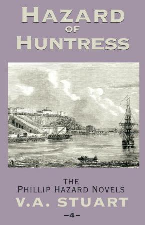 Hazard of Huntress: 4 (The Phillip Hazard Novels)