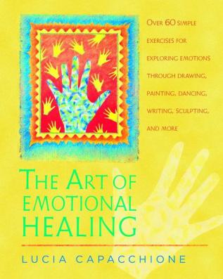 The Art of Emotional Healing