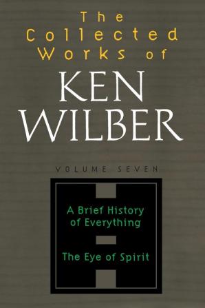 The Collected Works of Ken Wilber