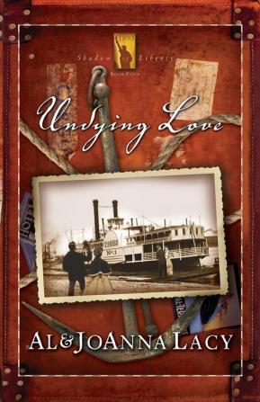 Undying Love: 4 (Shadow of Liberty)