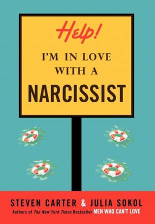 Help! I'm in Love with a Narcissist