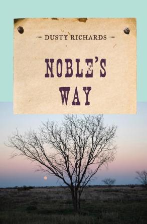 Noble's Way (An Evans Novel of the West)