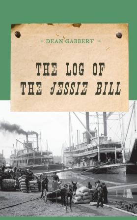 The Log of the Jessie Bill (An Evans Novel of the West)