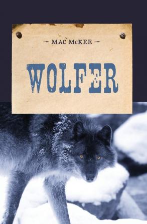 Wolfer (An Evans Novel of the West)