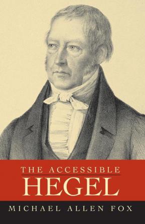 The Accessible Hegel