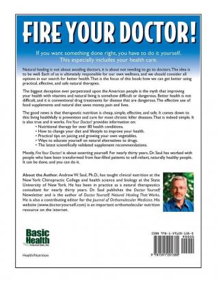 Fire Your Doctor: How to be Independently Healthy