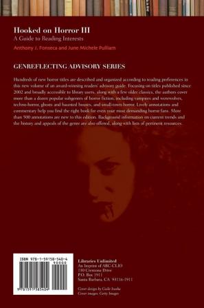 Hooked on Horror III: A Guide to Reading Interests 3rd Edition (Genreflecting Advisory Series)