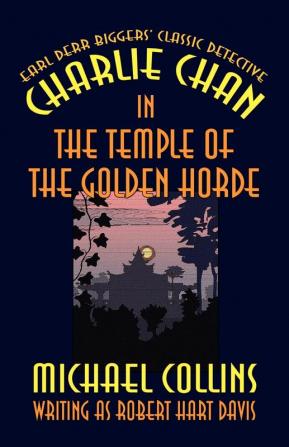 Charlie Chan in The Temple of the Golden Horde