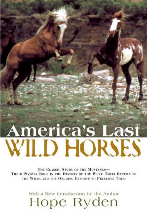 America's Last Wild Horses