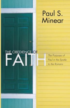 The Obedience of Faith (Studies in Biblical Theology: Second Series)