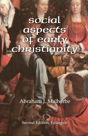 Social Aspects of Early Christianity Second Edition