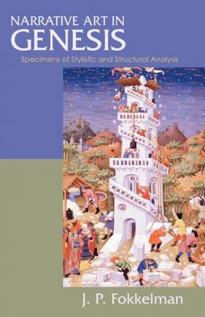 Narrative Art in Genesis: Specimens of Stylistic and Structural Analysis (Biblical Seminar)