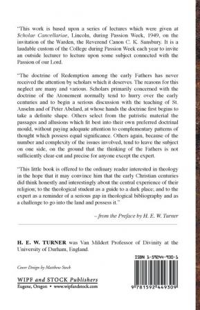 The Patristic Doctrine of Redemption: A Study of the Development of Doctrine During the First Five Centuries