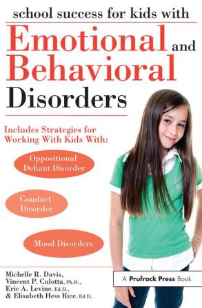 School Success for Kids With Emotional and Behavioral Disorders