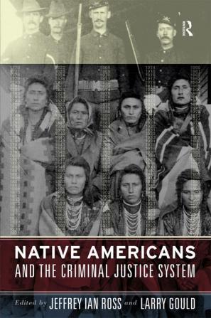 Native Americans and the Criminal Justice System