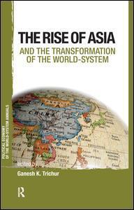 Asia and the Transformation of the World-System