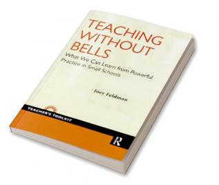 Teaching Without Bells