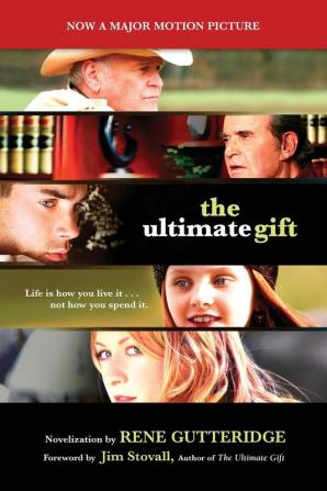 The Ultimate Gift: Exclusive Movie Edition