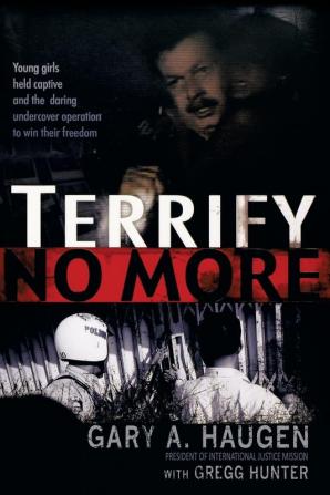 Terrify No More: Young Girls Held Captive and the Daring Undercover Operation to Win Their Freedom