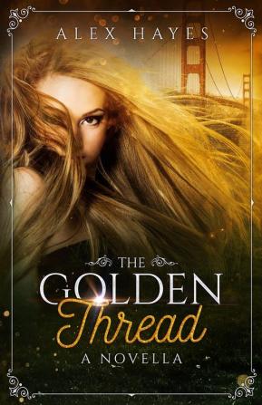 The Golden Thread (Chameleon Effect)