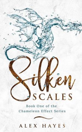 Silken Scales: 1 (Chameleon Effect)