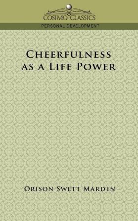 Cheerfulness as a Life Power