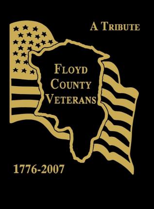 Floyd County Veterans 1776-2007