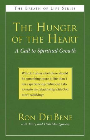 The Hunger of the Heart: A Call to Spiritual Growth (Breath of Life)