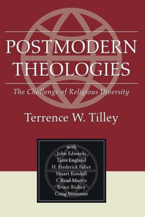 Postmodern Theologies: The Challenge of Religious Diversity