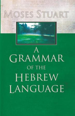 A Grammar of the Hebrew Language