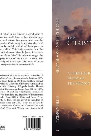 Christian Programme: A Theological and Pastoral Study of the Sermon on the Mount