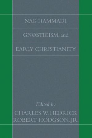 Nag Hammadi Gnosticism and Early Christianity