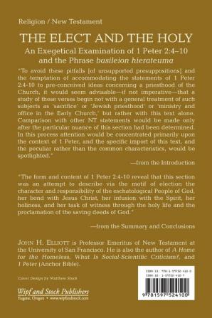 The Elect and the Holy: An Exegetical Examination of 1 Peter 2:4-10 and the Phrase 'basileion hierateuma'