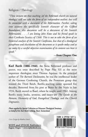 Knowledge of God and the Service of God According to the Teaching of the Reformation: Recalling the Scottish Confession of 1560 (Gifford Lectures)