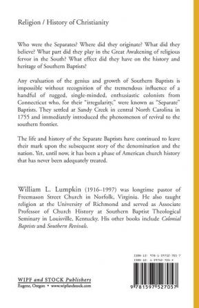 Baptist Foundations in the South: Tracing Through the Separates the Influence of the Great Awakening 1754-1787