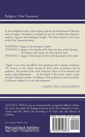 Agape in the New Testament Volume 2: Agape in the Epistles of St. Paul the Acts of the Apostles and the Epistles of St. James St. Peter and St. Jude: 02