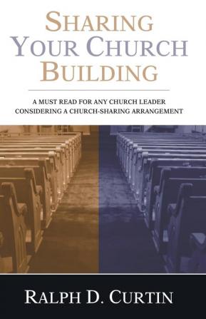 Sharing Your Church Building