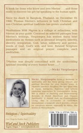 Meditations With Merton: A Collage of Scripture Quotes Original Prayers and Merton's Own Words