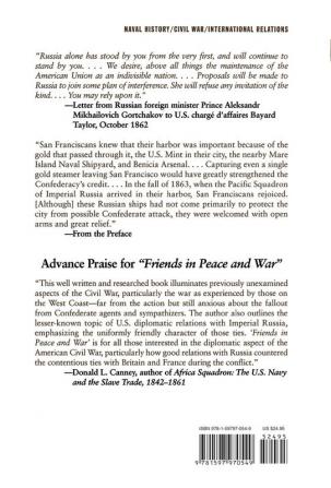 "Friends in Peace and War": The Russian Navy's Landmark Visit to Civil War San Francisco (Military Controversies)