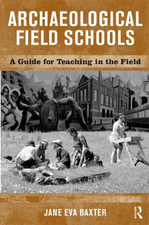 Archaeological Field Schools