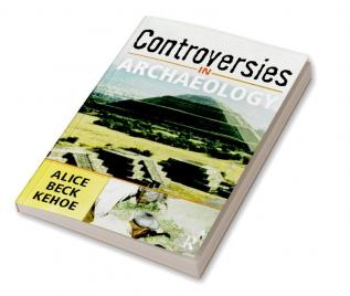 Controversies in Archaeology