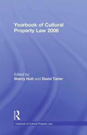 Yearbook of Cultural Property Law 2006