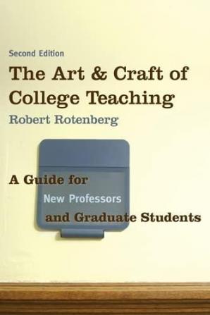 Art and Craft of College Teaching