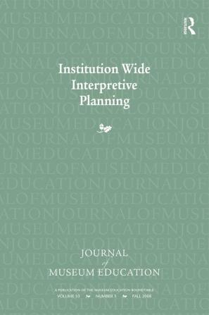 Institution Wide Interpretive Planning