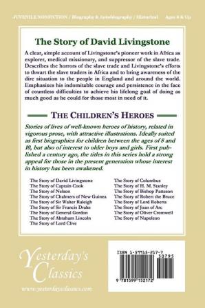 The Story of David Livingstone (Yesterday's Classics) (The Children's Heroes)