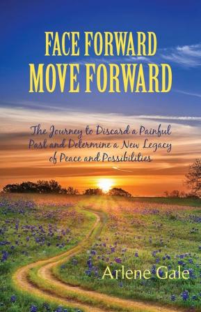 Face Forward Move Forward