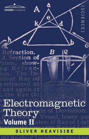 Electromagnetic Theory Volume 2