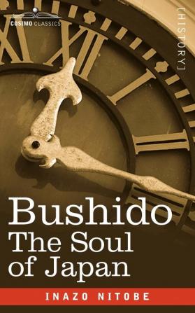 Bushido: The Soul of Japan